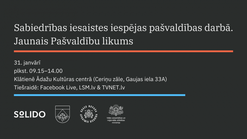 31.01.2023. Sabiedrības iesaistes iespējas pašvaldības darbā. Jaunais Pašvaldību likums.