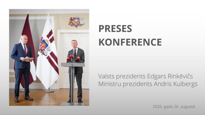 TIEŠRAIDE: Valsts prezidenta Edgara Rinkēviča un Ministru prezidenta Andra Kulberga preses konference