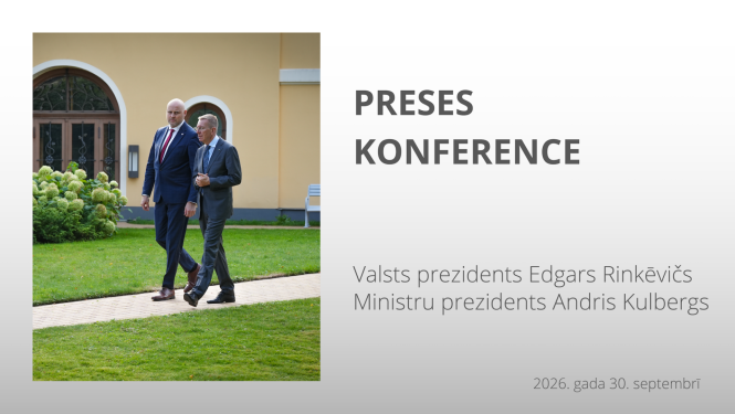 TIEŠRAIDE: Valsts prezidenta Edgara Rinkēviča un Ministru prezidenta Andra Kulberga preses konference
