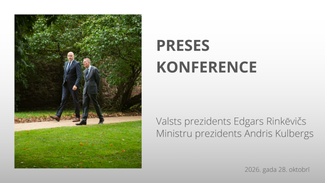 Valsts prezidenta Edgara Rinkēviča un Ministru prezidenta Andra Kulberga preses konference