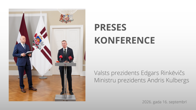 TIEŠRAIDE: Valsts prezidenta Edgara Rinkēviča un Ministru prezidenta Andra Kulberga preses konference