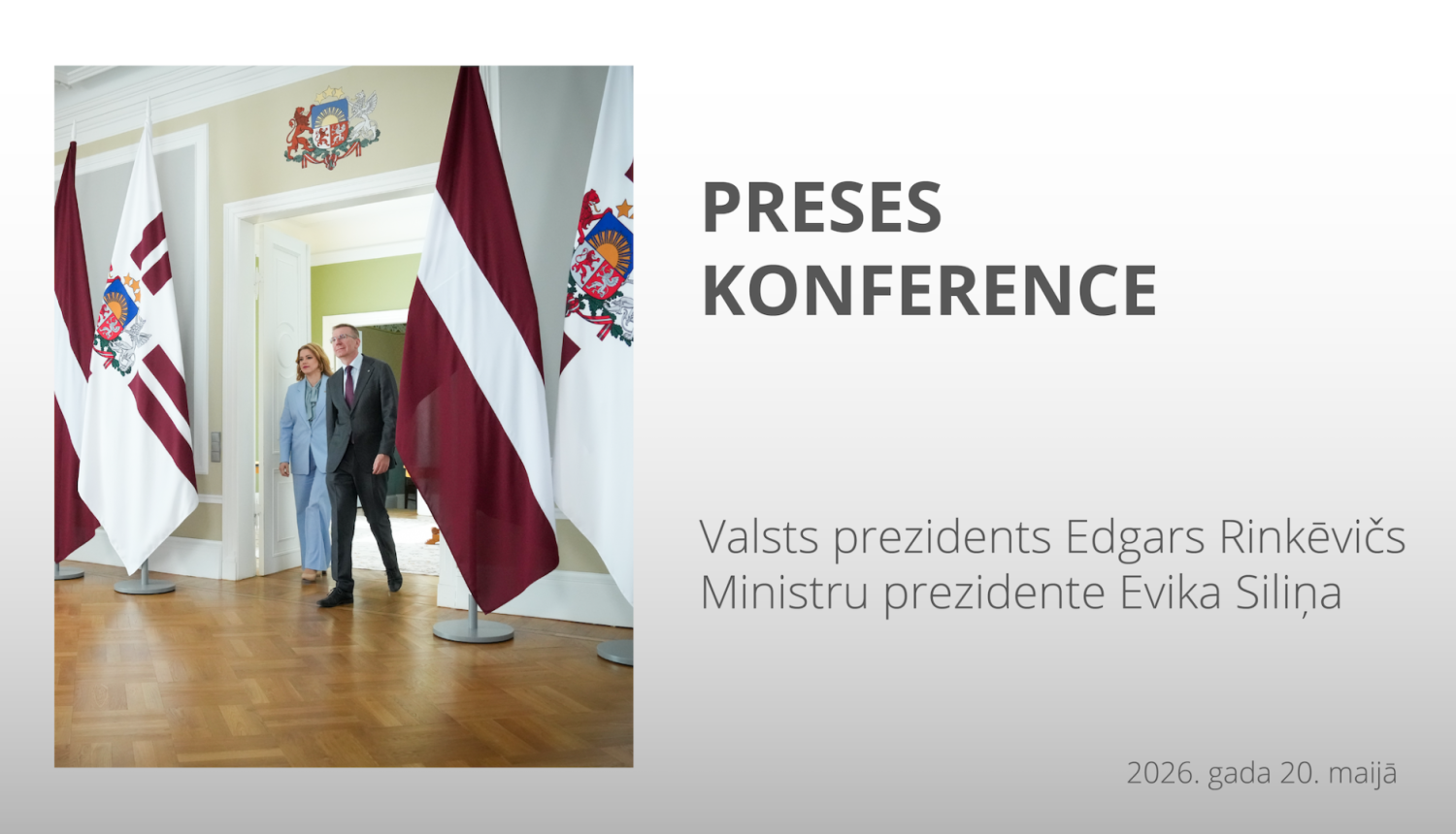 Preses konferences sākums plānots ap pl.11.00.
