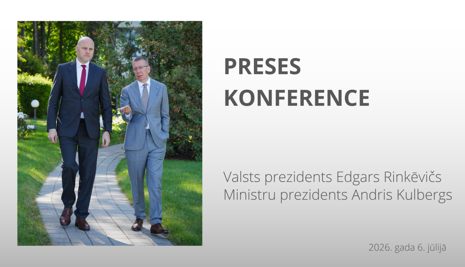 Valsts prezidenta Edgara Rinkēviča un Ministru prezidenta Andra Kulberga preses konference