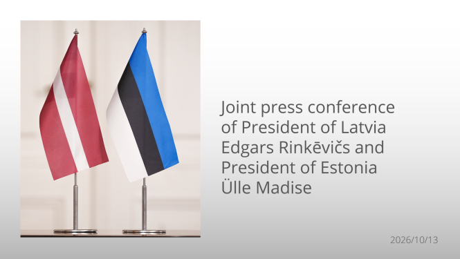 : Joint press conference of President of Latvia Edgars Rinkēvičs and President of Estonia Dr. Ylle Madise