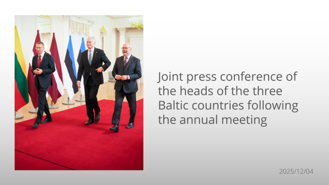 Joint press conference of the Presidents of the Baltic States