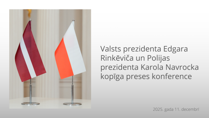 Valsts prezidenta Edgara Rinkēviča un Polijas prezidenta Karola Navrocka kopīga preses konference