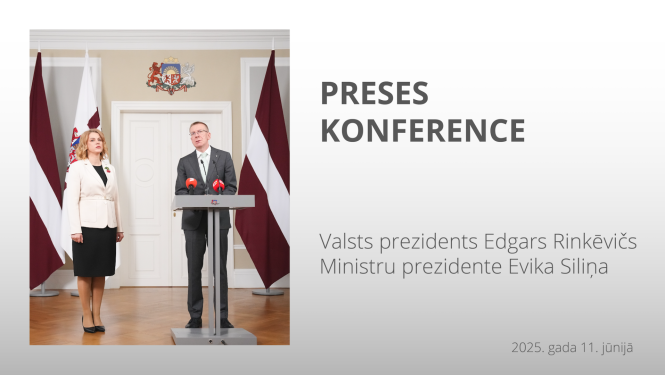 Valsts prezidenta Edgara Rinkēviča un Ministru prezidentes Evikas Siliņas preses konference 11. jūnijā