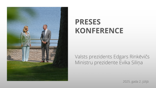 Valsts prezidenta un Ministru prezidentes preses konference