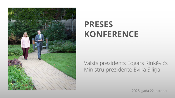 Valsts prezidenta Edgara Rinkēviča un Ministru prezidentes Evikas Siliņas tikšanās un preses konference