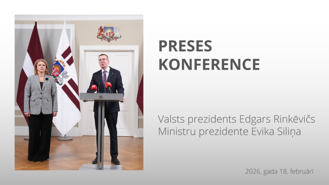 Valsts prezidenta Edgara Rinkēviča un Ministru prezidentes Evikas Siliņas tikšanās un preses konference