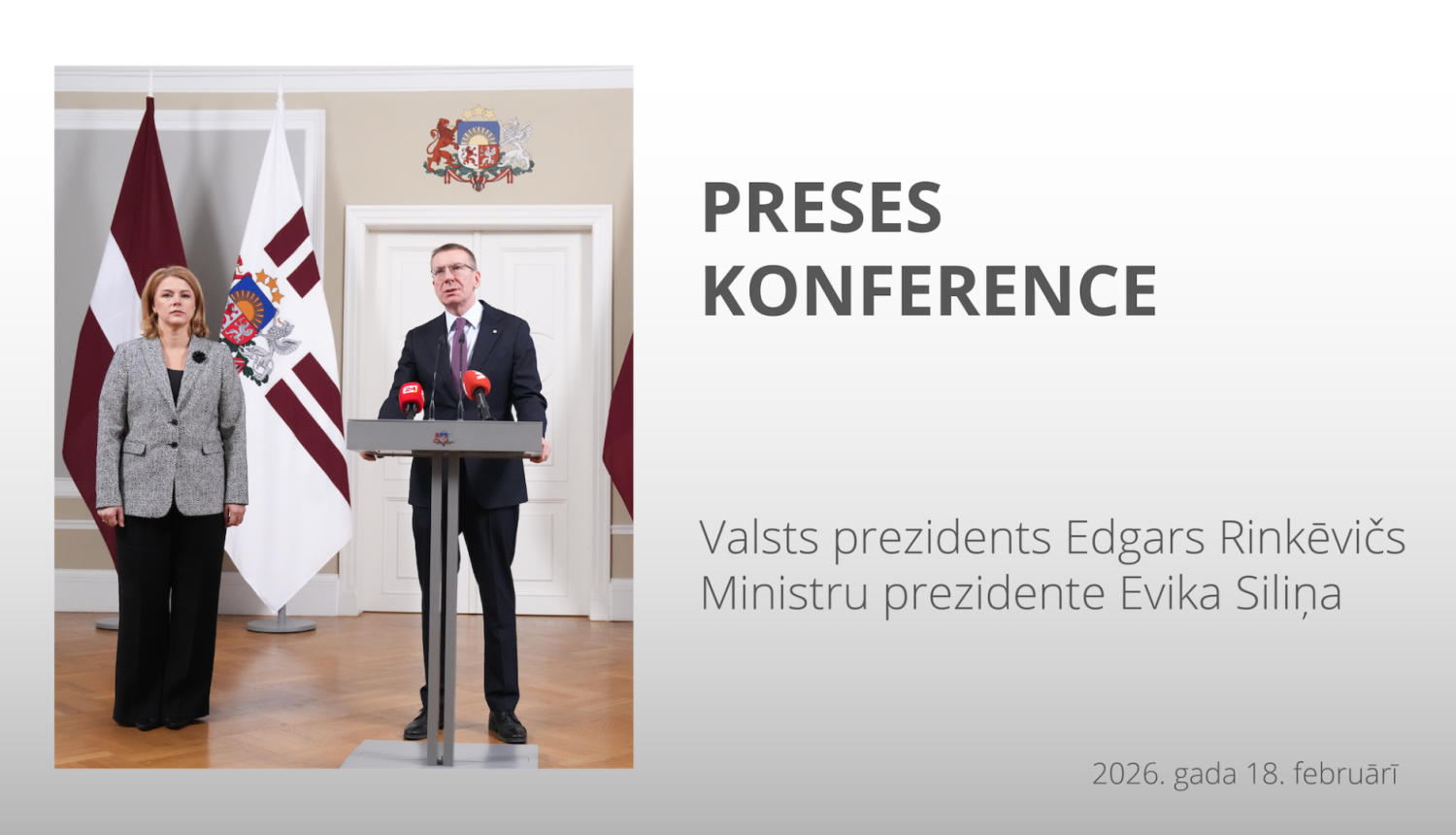 Valsts prezidenta Edgara Rinkēviča un Ministru prezidentes Evikas Siliņas tikšanās un preses konference