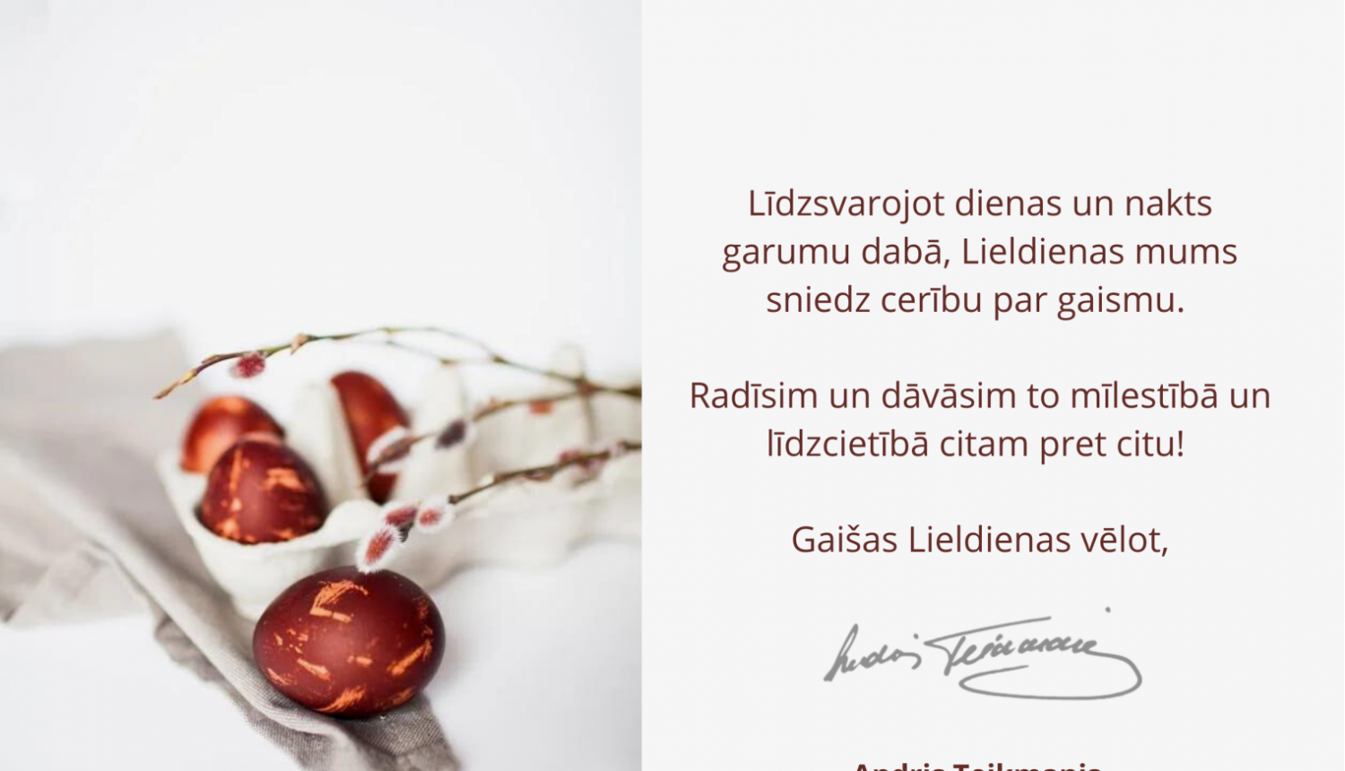 Apsveikums Lieldienās no Valsts prezidenta kancelejas vadītāja Andra Teikmaņa