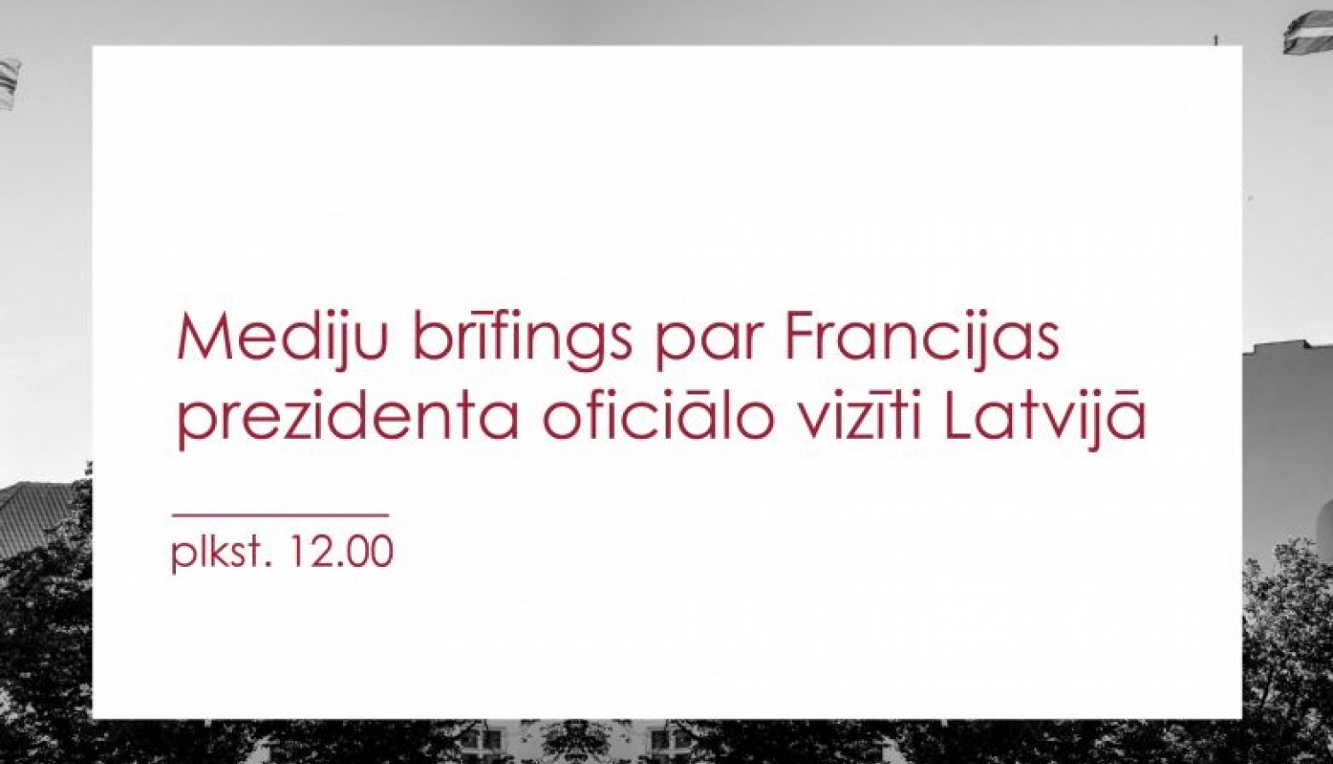 Mediju brīfings Rīgas pilī par Francijas prezidenta oficiālo vizīti Latvijā
